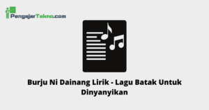 Burju Ni Dainang Lirik