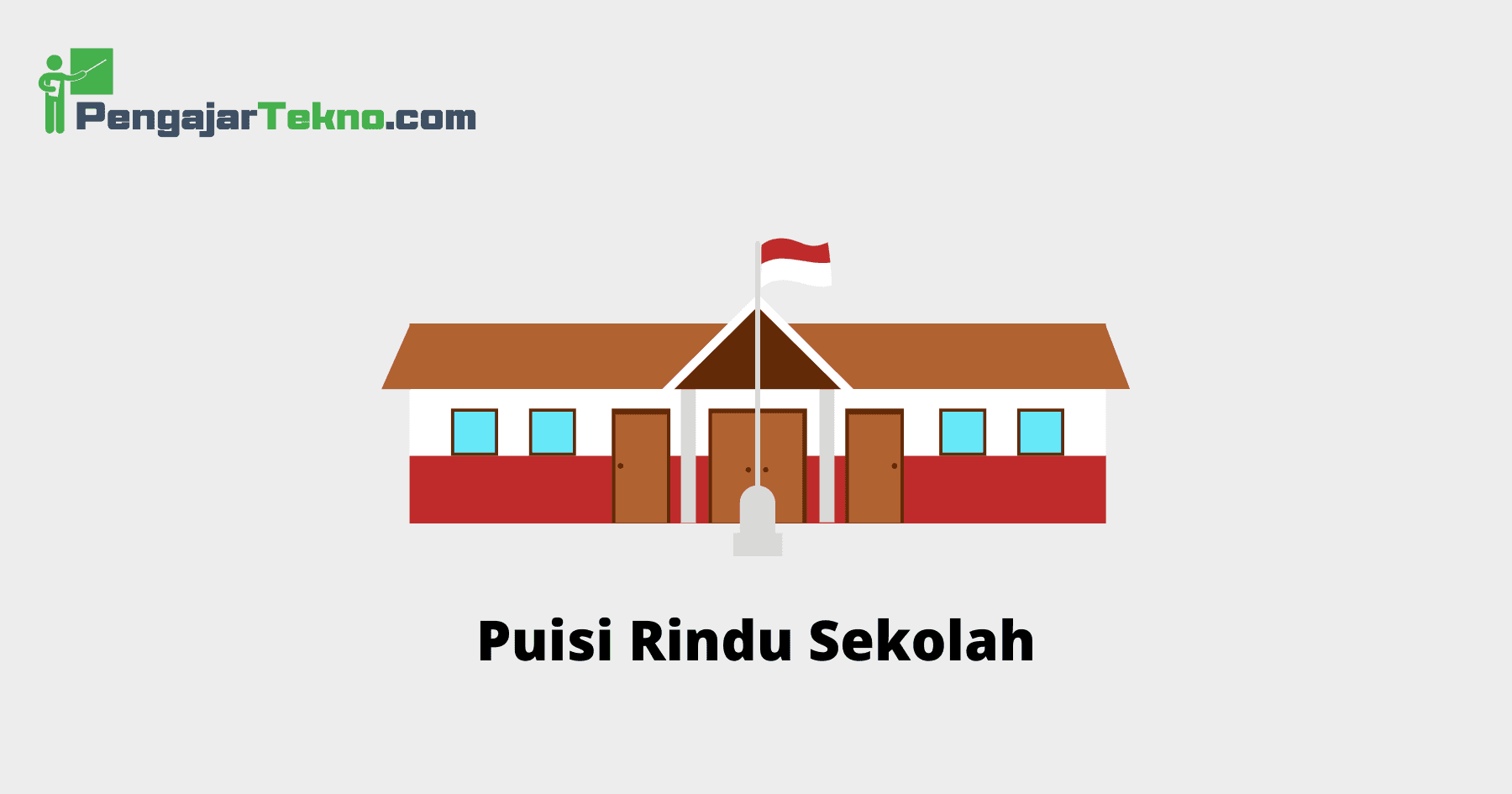 Puisi Rindu Sekolah