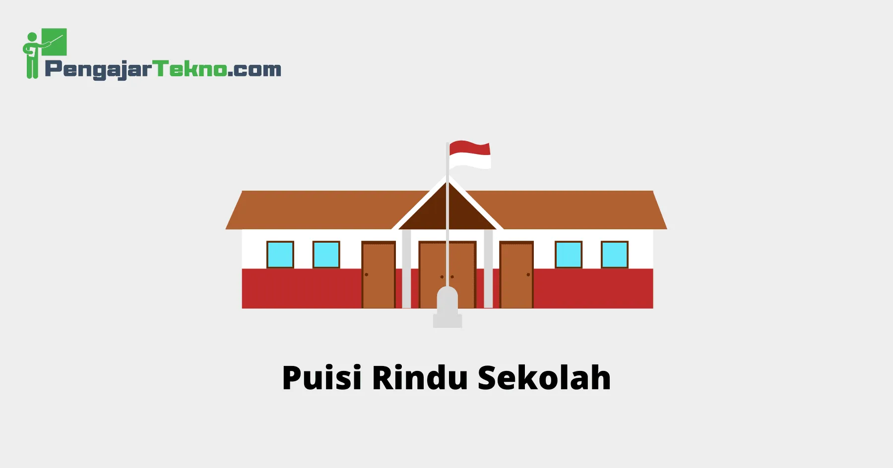 Puisi Rindu Sekolah