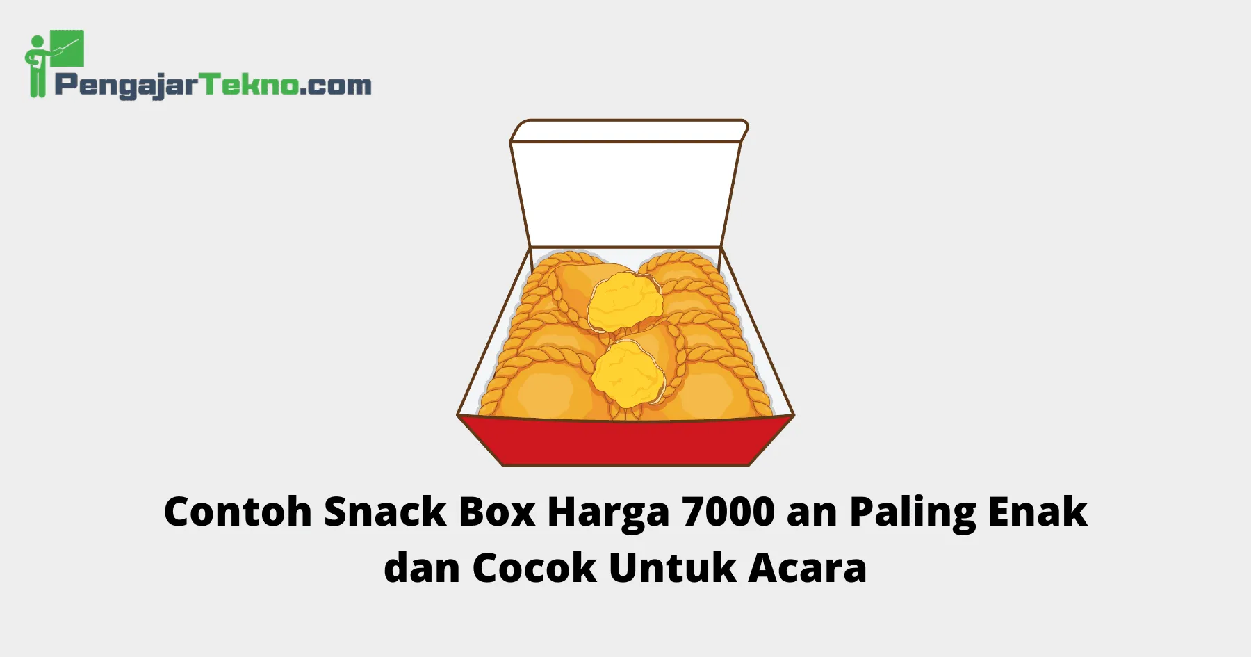 Contoh Snack Box Harga 7000